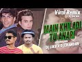 Main Khiladi Tu Anari l Edm Drop Mix l Dj Liku x Dj Chandan l Happy Visual