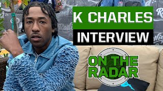 K Charles Interview: \