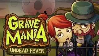 Grave Mania: Undead Fever