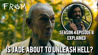 FROM Season 4 Episode 8 Ending Explained || Is Jade About To Unleash Hell On Fromville?