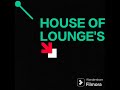 {HOUSE OF LOUNGE'S} BY-HarmonyHaven™music