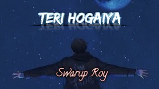 Mein Teri Hogaiyaan cover by Swarup Roy