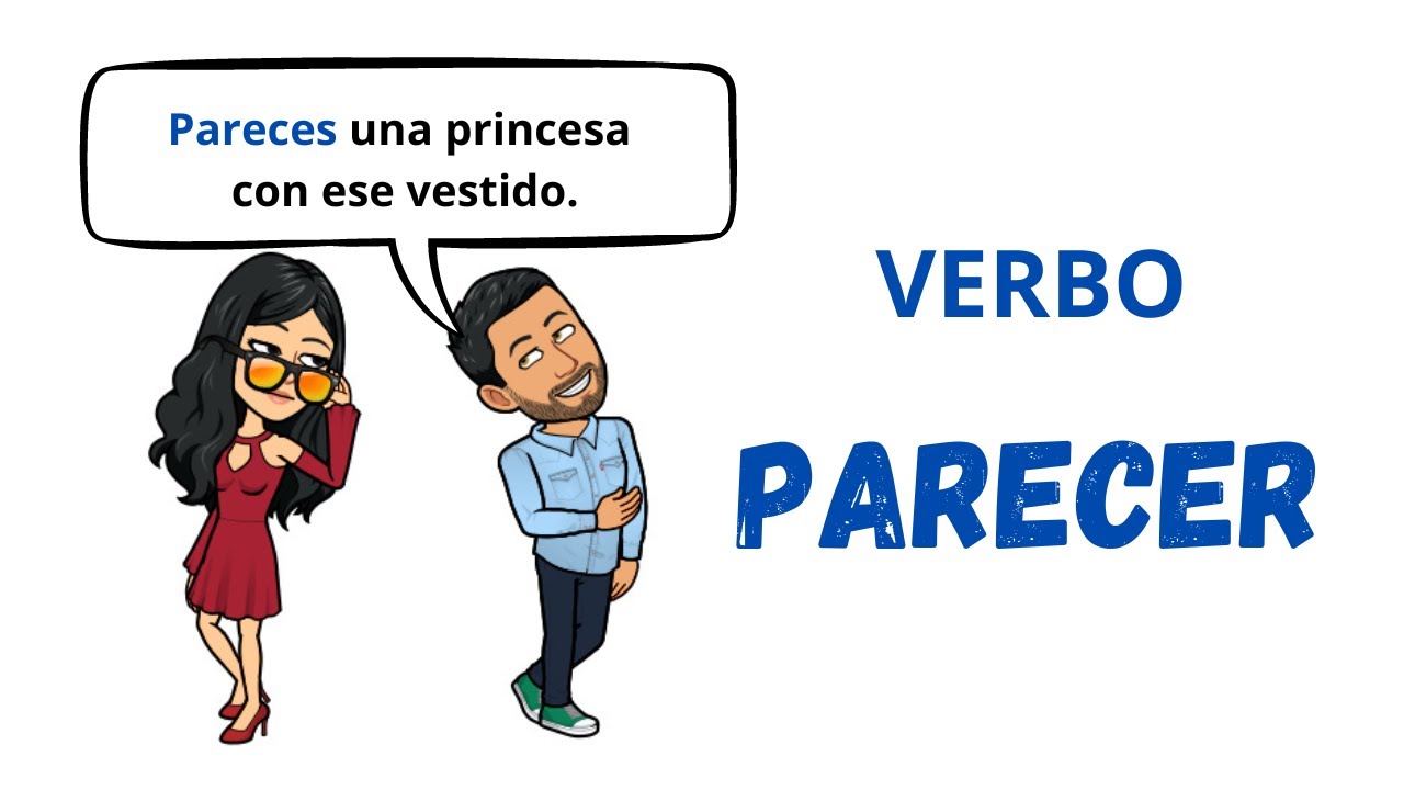 Verbo PARECER En Español 💯Aprender Español💯 Usos Y Significados Learn ...