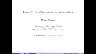 Discrete Mathematical Structures, Lecture 2.9: Russell's paradox and the halting problem