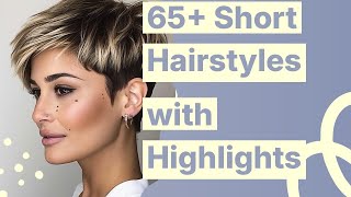 Short Hairstyles with Highlights 2025: Trendy & Bold Looks
