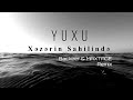 Yuxu - Xəzərin Sahilində (Backeer & MAXTAGE Remix)