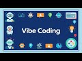 Vibe Coding - AI Driven Development