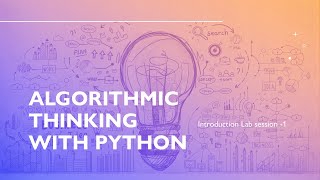 The Print Statement Python Lab Session 2 Algorithmic Thinking With Python- IDE Google Colabs