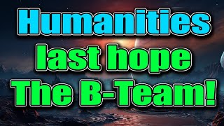 A HFY Story : The B Team | RE121 ~ Deathworld, War and Human