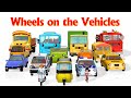 Wheels On The Bus Go Round And Round (Vehicles 2) - 3D Nursery Rhymes & Songs for Kids