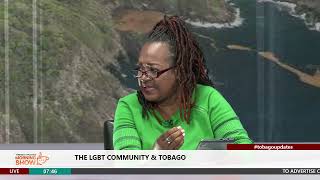 The LGBT Community \u0026 Tobago | Host: Rhea George | Tobago Updates Morning Show | 13th July 2023