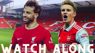 Liverpool vs Arsenal live watch along | live stream | Kick Off 4.30pm