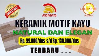 Keramik Lantai Motif Kayu - Keramik Roman Terbaru - Natural dan Elegan