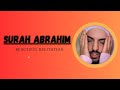 Beautiful Quran Recitation | Surah Ibrahim | Omar Hisham Al Arabi | Divine Recitation