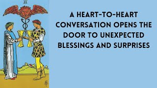 A Heart-To-Heart Conversation Opens The Door To Unexpected Blessings and Surprises!