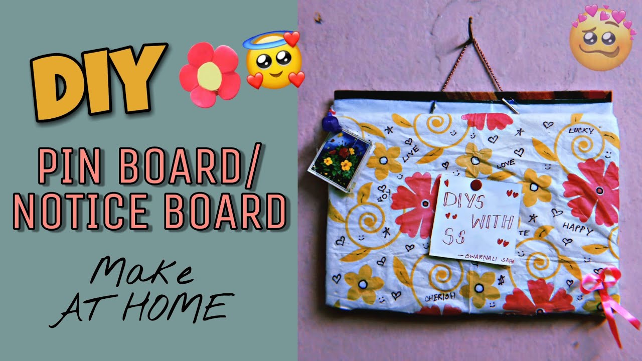 DIY PIN BOARD/ NOTICE BOARD|| HOW TO MAKE BULLETIN BOARD AT HOME ...