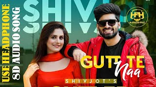Gutt Te Naa Bass Boosted Song - Shivjot Latest Punjabi Song 2021, New Punjabi Song 2021
