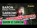 BEJEK MADURA TERBARU BARON VS SARKOWI [MELODY PRODUCTION]