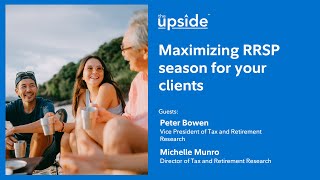 Maximizing RRSP season for your clients