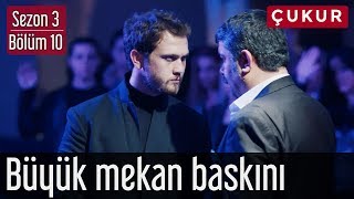 Çukur 3.Sezon 10.Bölüm - Büyük Mekan Baskını