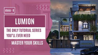 Lumion Made Easy: The Only Tutorial Series You’ll Ever Need. Class 8 #lumion #tutorial