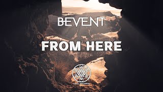 Bevent - Alternative (Debut Album) Track 2 - From Here