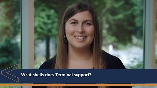 What shells does Terminal support | One Dev Question