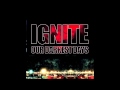 Ignite - Let It Burn