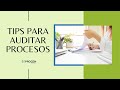 10 tips para auditar tus procesos