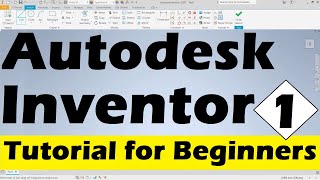 Inventor Tutorial for Beginners - 1