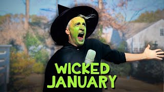 Wicked January - Defying Gravity Parody