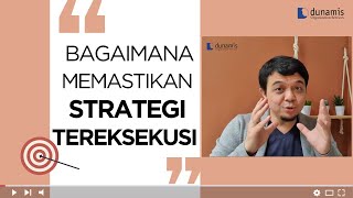 Bagaimana Memastikan Strategi Tereksekusi?