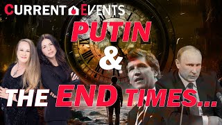 Putin & The End Times | Current Events | House Of Destiny Network