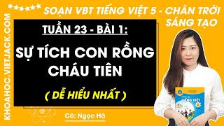 Vở bài tập Tiếng Việt Lớp 5 Bài 1 Tuần 23 Sự tích con Rồng cháu Tiên - Trang 32 | Chân trời sáng tạo