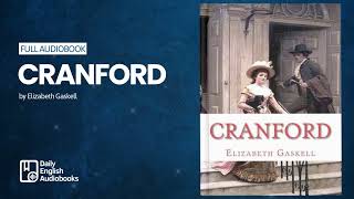 Cranford by Elizabeth Cleghorn Gaskell - Full English Audiobook