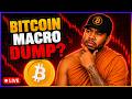 Bitcoin Macro Dump? Live Trading & Analysis!