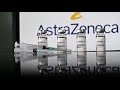 AstraZeneca Covid-19 Vaccine Suspended in Germany, Italy, Spain