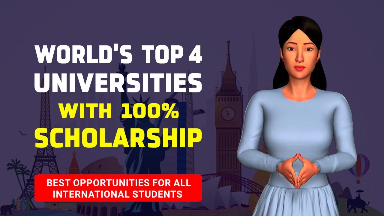 The World's Top 4 Universities With 100% Scholarship | International ...