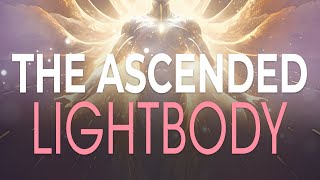 The Ascended Lightbody