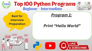 Python Program 001 | Hello World in Python | First Program for Beginners @VMSCLASS
