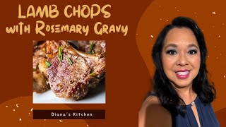 Lamb Chops with Rosemary Gravy