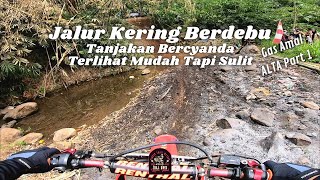 Tanjakan Bercyanda Terlihat Mudah Tapi Sulit Jalur Berdebu Gas Amal Alta PART 1