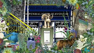 Introducing: The Inimitable William Penhaligon