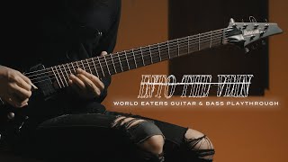 Into The Vein - World Eaters [Guitar \u0026 Bass Playthough]