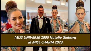 A Chit Chat with Miss Universe 2005 Natalie Glebova during Miss Charm 2023 Finale