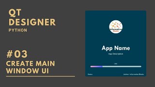 #03 - Create Main Window UI | PySide2 | Python
