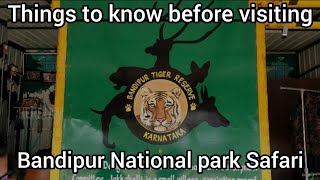 Here I am In Bandipur National park Things you need to Know