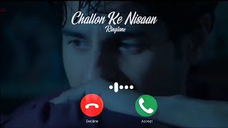 Challon Ke Nishaan: Song Ringtone | Stebin Ben Ringtone | new latest ringtone | L.L.S.