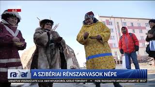 Radar - A szibériai rénszarvasok népe (2023-06-23) - HÍR TV