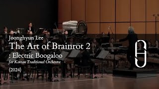 [VIDEO] 이중현 : 뇌절의 기법 2 : 형편없는 후속작 | Joonghyun Lee : The Art of Brainrot 2 : Electric Boogaloo (2024)